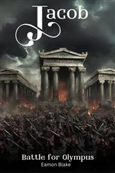 Book cover of Jacob - Battle for Olympus by Eamon Blake