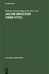 Book cover of Jacob Brucker (1696–1770) by Wilhelm Schmidt-Biggemann