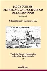 Book cover of Jacob Cuelbis: El Thesoro chorográphico de las Espannas Volumen II by Milka Villayandre Llamazares