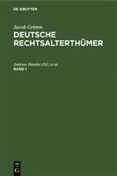 Book cover of Jacob Grimm: Deutsche Rechtsalterthümer. Band 1 (4th ed.) by Andreas Heusler