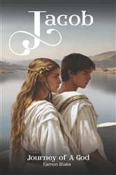 Book cover of Jacob - Journey of A God by Eamon Blake