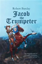 Book cover of Jacob the Trumpeter by Robert L Barclay