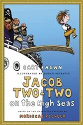 Book cover of Jacob Two-Two on the High Seas by Cary Fagan