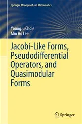 Book cover of Jacobi-Like Forms, Pseudodifferential Operators, and Quasimodular Forms by Unknown