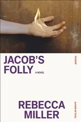 Book cover of Jacob's Folly by Rebecca Miller