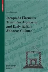 Book cover of Jacopo da Firenze's Tractatus Algorismi and Early Italian Abbacus Culture by Unknown