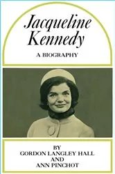 Book cover of Jacqueline Kennedy - A Biography by Gordon Langley Hall
