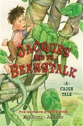 Book cover of Jacques and de Beanstalk by Mike Artell