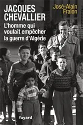 Book cover of Jacques Chevallier, l'homme qui voulait empêcher la guerre d'Algérie by Unknown