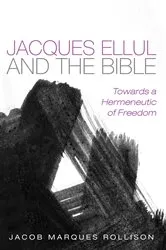 Book cover of Jacques Ellul and the Bible by Unknown