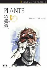 Book cover of Jacques Plante by Raymond Plante