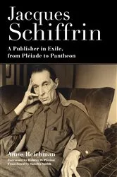 Book cover of Jacques Schiffrin by Amos Reichman
