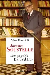 Book cover of Jacques Soustelle by Marc Francioli
