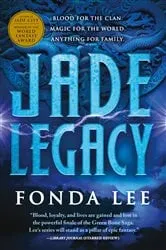 Book cover of Jade Legacy by Fonda Lee