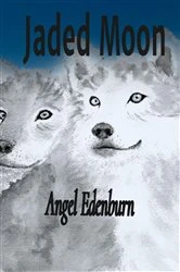 Book cover of Jaded Moon by Angel Edenburn