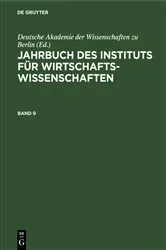 Book cover of Jahrbuch des Instituts für Wirtschaftswissenschaften. Band 9 by Unknown