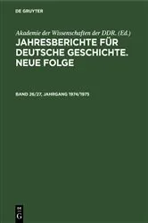 Book cover of Jahresberichte für deutsche Geschichte. Neue Folge. Band 26/27, Jahrgang 1974/1975 by Akademie der Wissenschaften der DDR.