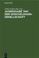 Book cover of Jahresgabe 1941 der Winckelmann-Gesellschaft by Arthur Schulz