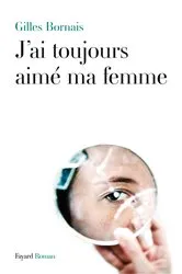 Book cover of J'ai toujours aimé ma femme by Unknown