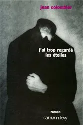 Book cover of J'ai trop regardé les étoiles by Unknown
