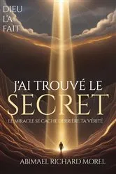 Book cover of J'AI TROUVÉ LE SECRET by Unknown