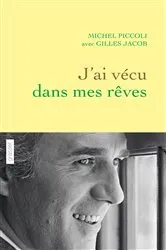 Book cover of J'ai vécu dans mes rêves by Michel Piccoli