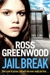 Book cover of Jail Break by Ross Greenwood