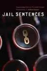 Book cover of Jail Sentences by Andrew Sobanet