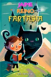 Book cover of Jaime e o Reino da Fantasia by A.P. Hernández