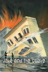 Book cover of Jake and the Quake by Cary Sneider