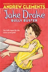 Book cover of Jake Drake, Bully Buster by Andrew Clements