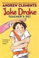 Book cover of Jake Drake, Teacher's Pet by Andrew Clements