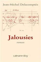 Book cover of Jalousies by Jean-Michel Delacomptée