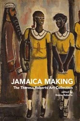 Book cover of Jamaica Making by Emma Roberts