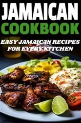 Book cover of Jamaican Cookbook by Zara P. Rivers