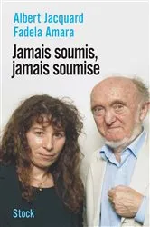 Book cover of Jamais soumis, jamais soumise by Albert Jacquard