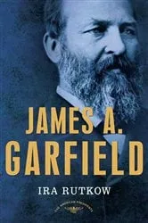 Book cover of James A. Garfield by Unknown