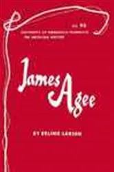 Book cover of James Agee - American Writers 95 by Erling Larsen