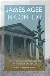 Book cover of James Agee in Context by Unknown