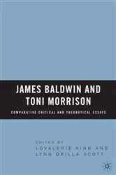 Book cover of James Baldwin and Toni Morrison: Comparative Critical and Theoretical Essays by Lovalerie King