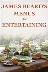 Book cover of James Beard's Menus for Entertaining by N/A