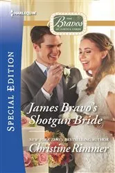 Book cover of James Bravo's Shotgun Bride by Christine Rimmer