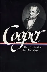 Book cover of James Fenimore Cooper: The Leatherstocking Tales Vol. 2 (LOA #27) by James Fenimore Cooper