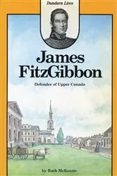 Book cover of James FitzGibbon by Ruth McKenzie