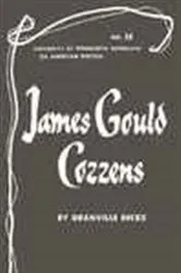 Book cover of James Gould Cozzens - American Writers 58 by Granville Hicks