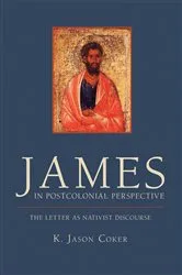 Book cover of James in Postcolonial Perspective by K.  Jason Coker