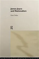 Book cover of James Joyce and Nationalism by Emer Nolan