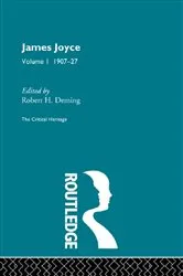 Book cover of James Joyce. Volume I: 1907-27 by Robert Deming