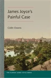 Book cover of James Joyce's Painful Case by Cóilín Owens