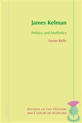 Book cover of James Kelman by Valentina Bold